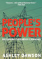 People's Power (Reclaiming the Energy Commons) by Ashley Dawson, 9781682192979