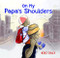 On My Papa's Shoulders by Niki Daly, Niki Daly, 9781946395689