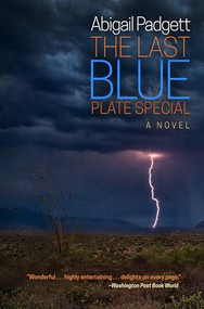 The Last Blue Plate Special by Abigail Padgett, 9781612942117