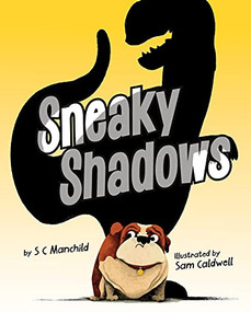 Sneaky Shadows by S.C. Manchild, Sam Caldwell, 9781922610454