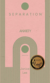 Separation Anxiety by Janice Lee, 9781955904087