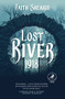 Lost River, 1918 by Faith Shearin, 9781948585514