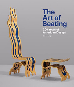 The Art of Seating (200 Years of American Design) by Brian J. Lang, 9781913875213