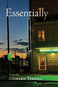 Essentially (Essays) by Richard Terrill, 9781737405139