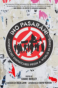 No Pasaran (Antifascist Dispatches from a World in Crisis) by Shane Burley, David Renton, Tal Lavin, 9781849354820