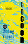 Cocoon - 9781642861051 by Zhang Yueran, Jeremy Tiang, 9781642861051