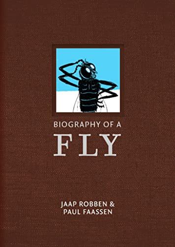 Biography of a Fly by Jaap Robben, David Doherty, Paul Faassen, 9781642861242