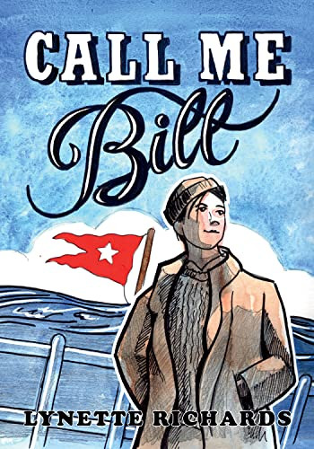 Call Me Bill by Lynette Richards, Emily Burton, Sal Sawler, 9781772620788