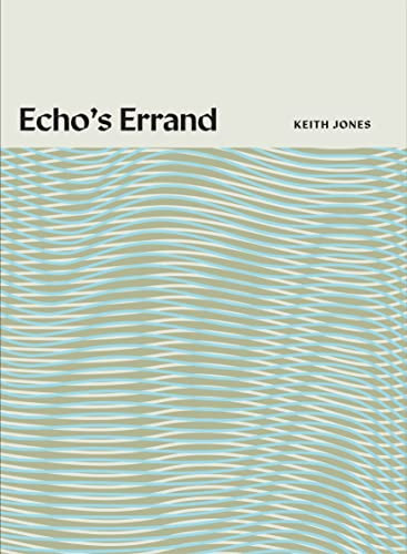 Echo's Errand by Keith Jones, 9781939568519