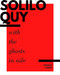 Soliloquy with the Ghosts in Nile by Hussain Ahmed, 9781939568526