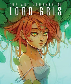 The Art Journey of Lord Gris by 3dtotal Publishing, Lord Gris, 9781912843534