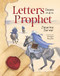 Letters From a Prophet by Zimarina Sarwar, Giorgio Bacchin, Jannah Haque, 9780860378181