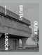 Brutal Outer London by Simon Phipps, 9781914613166