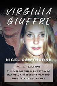 Virginia Giuffre (Virginia Giuffre, Epstein's Masseuse who took down the Rich) by Nigel Cawthorne, 9781783342068