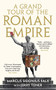A Grand Tour of the Roman Empire by Marcus Sidonius Falx by Jerry Toner, 9781781255759