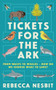 Tickets for the Ark by Rebecca Nesbit, 9781788167079