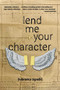 Lend Me Your Character - 9781948830645 by Dubravka Ugresic, Celia Hawkesworth, Michael Henry Heim, 9781948830645