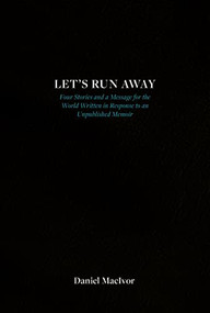 Let's Run Away by Daniel MacIvor, 9780369103413