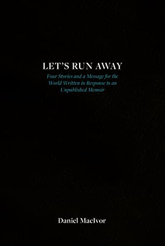 Let's Run Away by Daniel MacIvor, 9780369103413