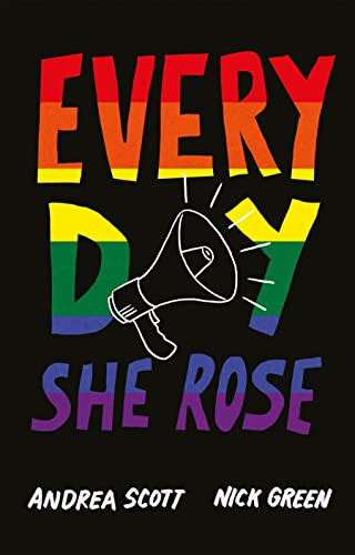 Every Day She Rose by Andrea Scott, Nick Green, 9780369103383