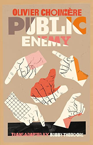 Public Enemy by Olivier Choinière, Bobby Theodore, 9780369103574