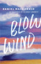 Blow Wind by Daniel Macdonald, Eileen Laverty, 9780369103635