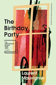 The Birthday Party - 9781945492655 by Laurent Mauvignier, Daniel Levin Becker, 9781945492655