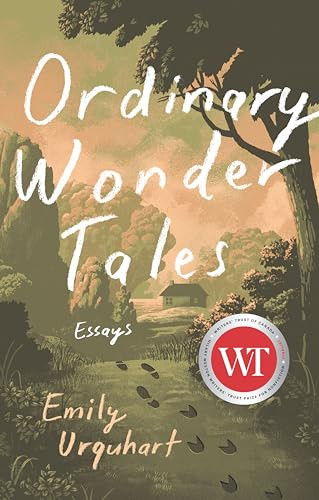 Ordinary Wonder Tales by Emily Urquhart, 9781771965057