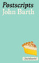 Postscripts by John Barth, 9781628974461