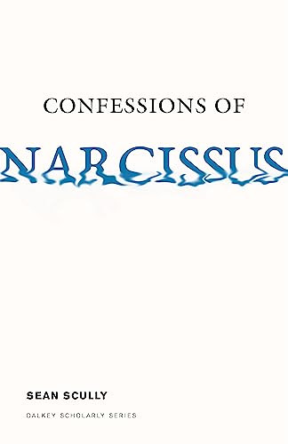 Confessions of Narcissus by Sean Scully, 9781628974539