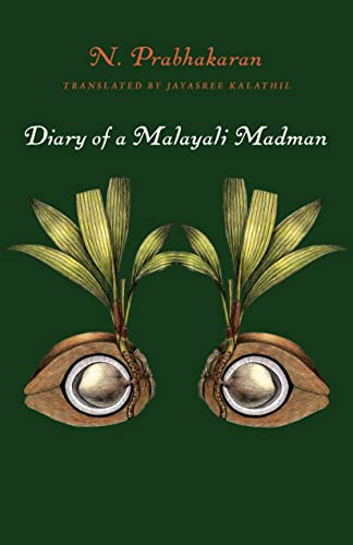 Diary of a Malayali Madman by N. Prabhakaran, Jayasree Kalathil, 9781646052073