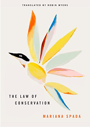 The Law of Conservation by Mariana Spada, Robin Myers, 9781646052226
