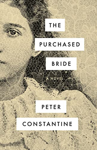 The Purchased Bride by Peter Constantine, 9781646052271