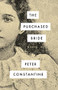 The Purchased Bride by Peter Constantine, 9781646052271