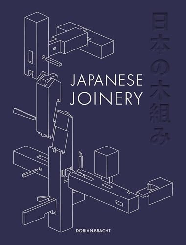 Japanese Joinery - 9781784945565 by Dorian Bracht, 9781784945565
