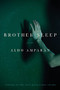 Brother Sleep by Aldo Amparán, 9781948579278
