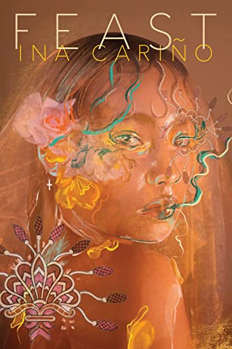 Feast by Ina Cariño, 9781948579315