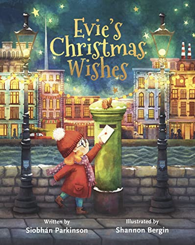 Evie's Christmas Wishes by Siobhán Parkinson, Shannon Bergin, 9781912417797