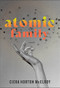 Atomic Family by Ciera Horton McElroy, 9781949467949