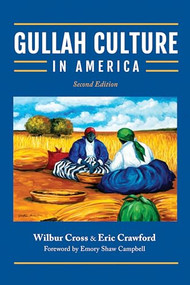 Gullah Culture in America by Eric Crawford, Wilbur Cross, Emory Shaw Campbell, 9781949467963