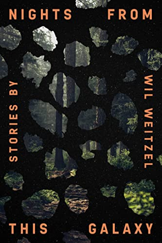 Nights from This Galaxy by Wil Weitzel, 9781956046069