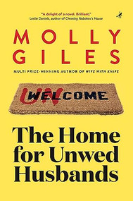 The Home for Unwed Husbands by Molly Giles, 9781948585552
