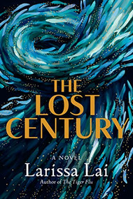 The Lost Century by Larissa Lai, 9781551528977