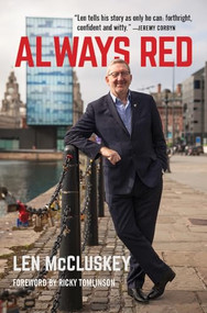 Always Red - 9781682193396 by Len McCluskey, Ricky Tomlinson, 9781682193396