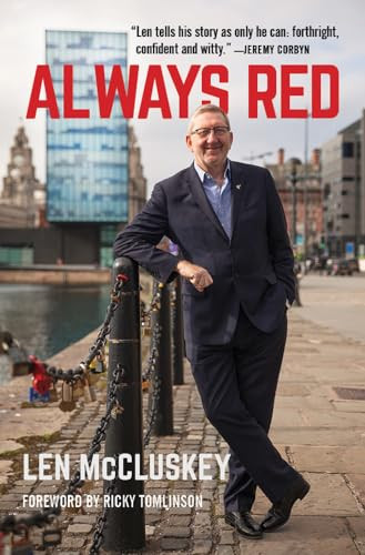Always Red - 9781682193396 by Len McCluskey, Ricky Tomlinson, 9781682193396