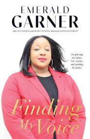 Finding My Voice by Emerald Garner, 9781642598315