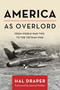 America as Overlord (From World War Two to the Vietnam War) by Hal Draper, Samuel Farber, 9781642598483