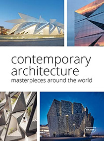 Contemporary Architecture (Masterpieces around the World) by Chris van Uffelen, Markus Sebastian Braun, 9783037682845