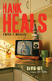 Hank Heals (A Novel of Miracles) by David Guy, 9781948626767