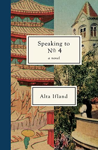 Speaking to No. 4 by Alta Ifland, 9781734537970